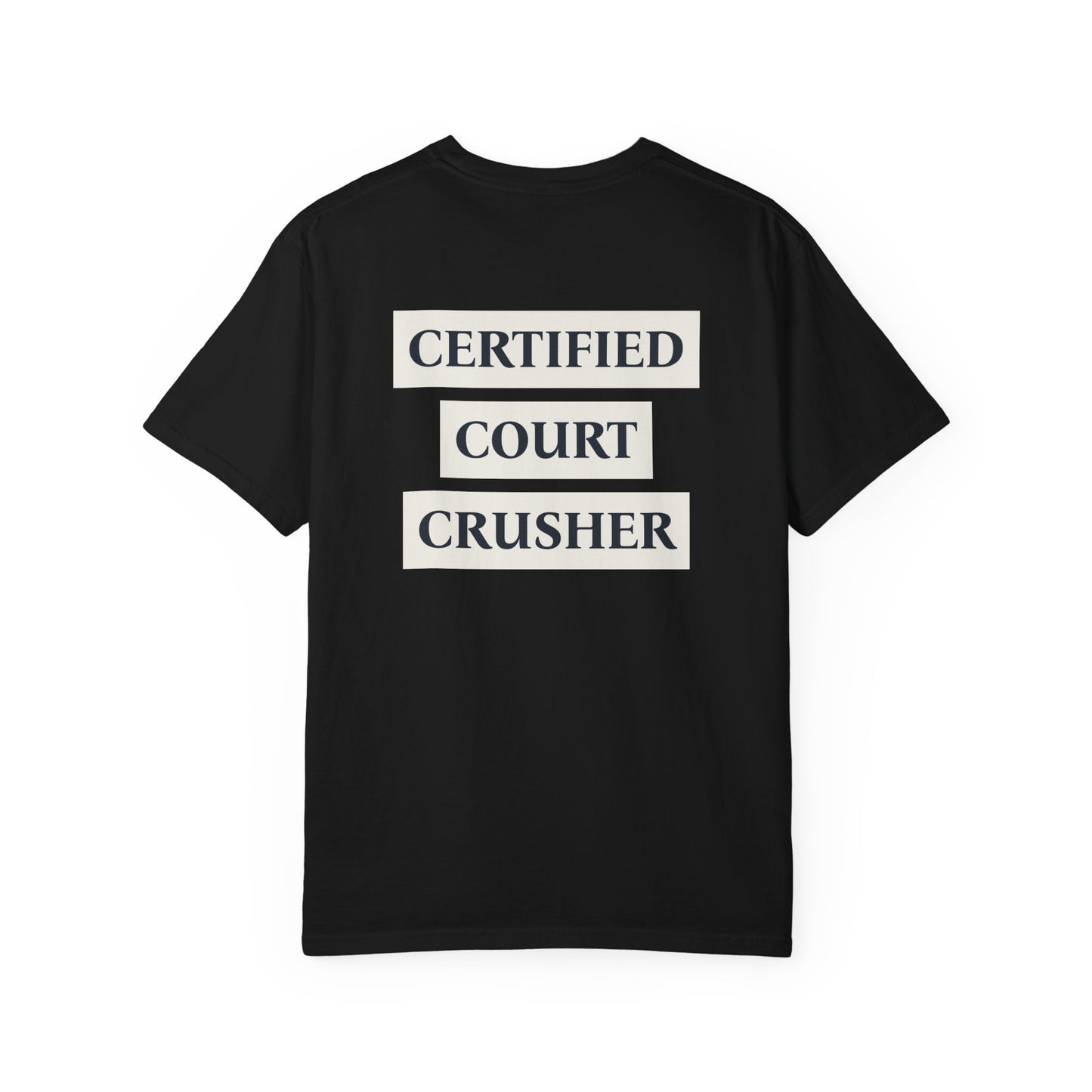Certified Court Crusher Social Shirt