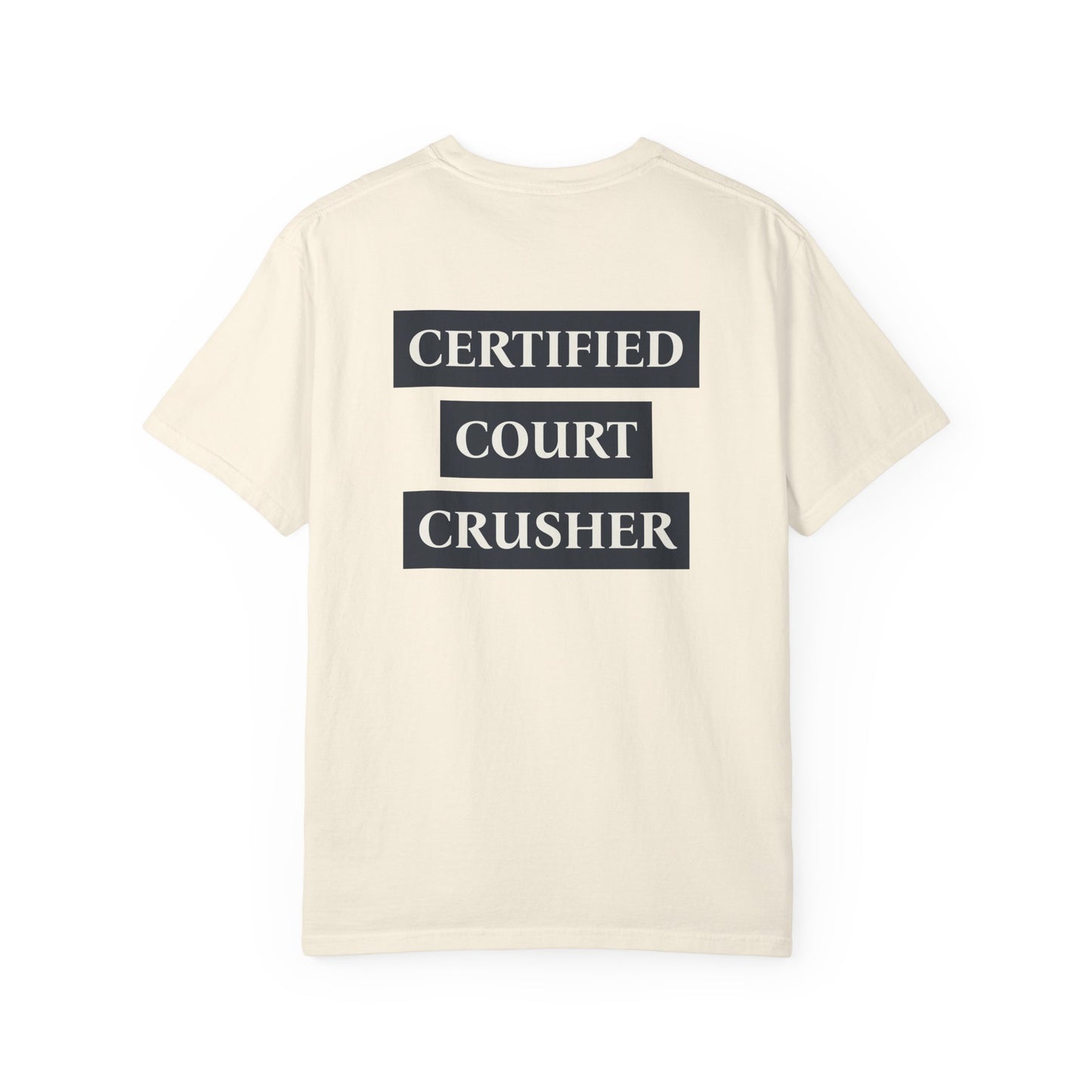 Certified Court Crusher Social Shirt
