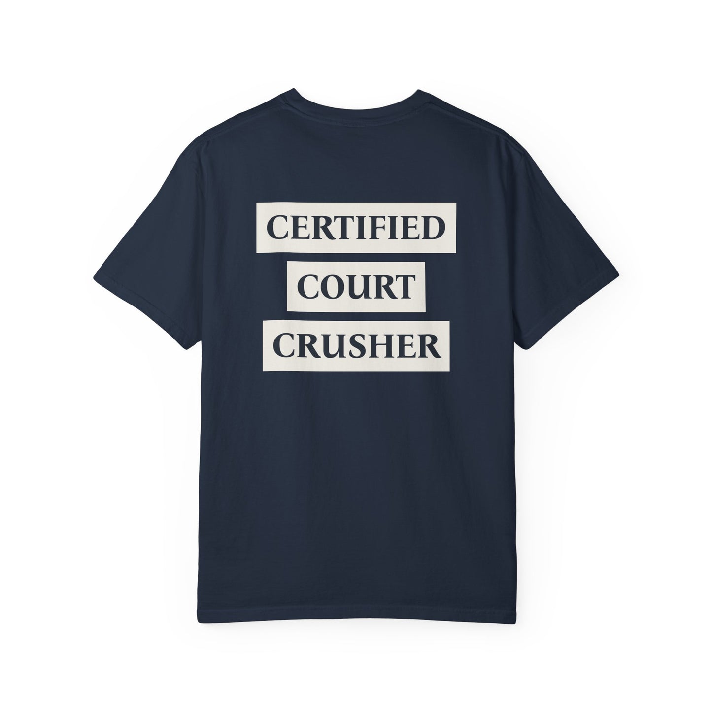 Certified Court Crusher Social Shirt
