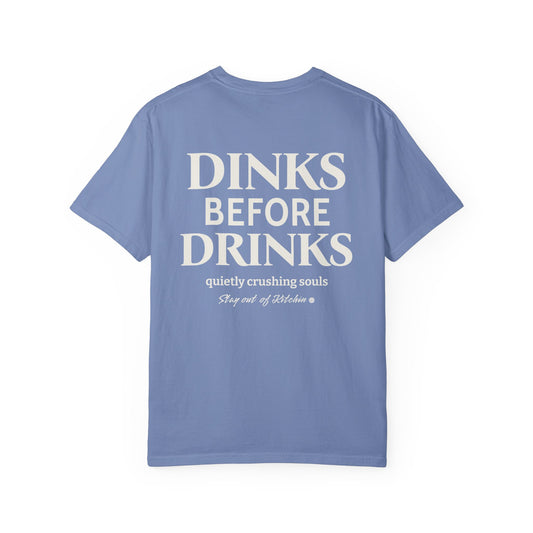 Dinks Before Drinks Social Shirt