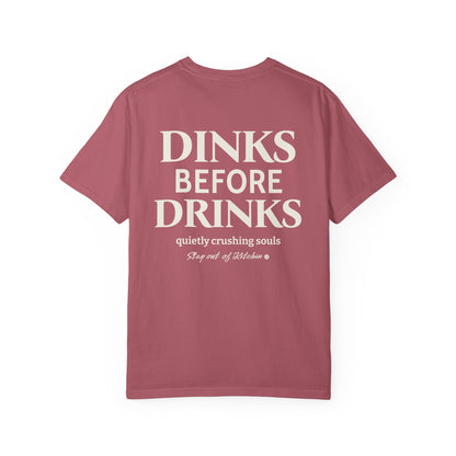 Dinks Before Drinks Social Shirt