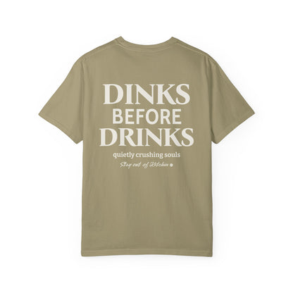 Dinks Before Drinks Social Shirt