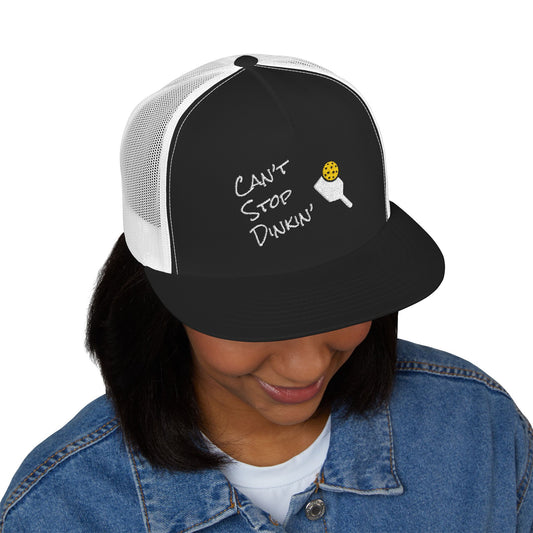Can't Stop Dinkin' Trucker Cap